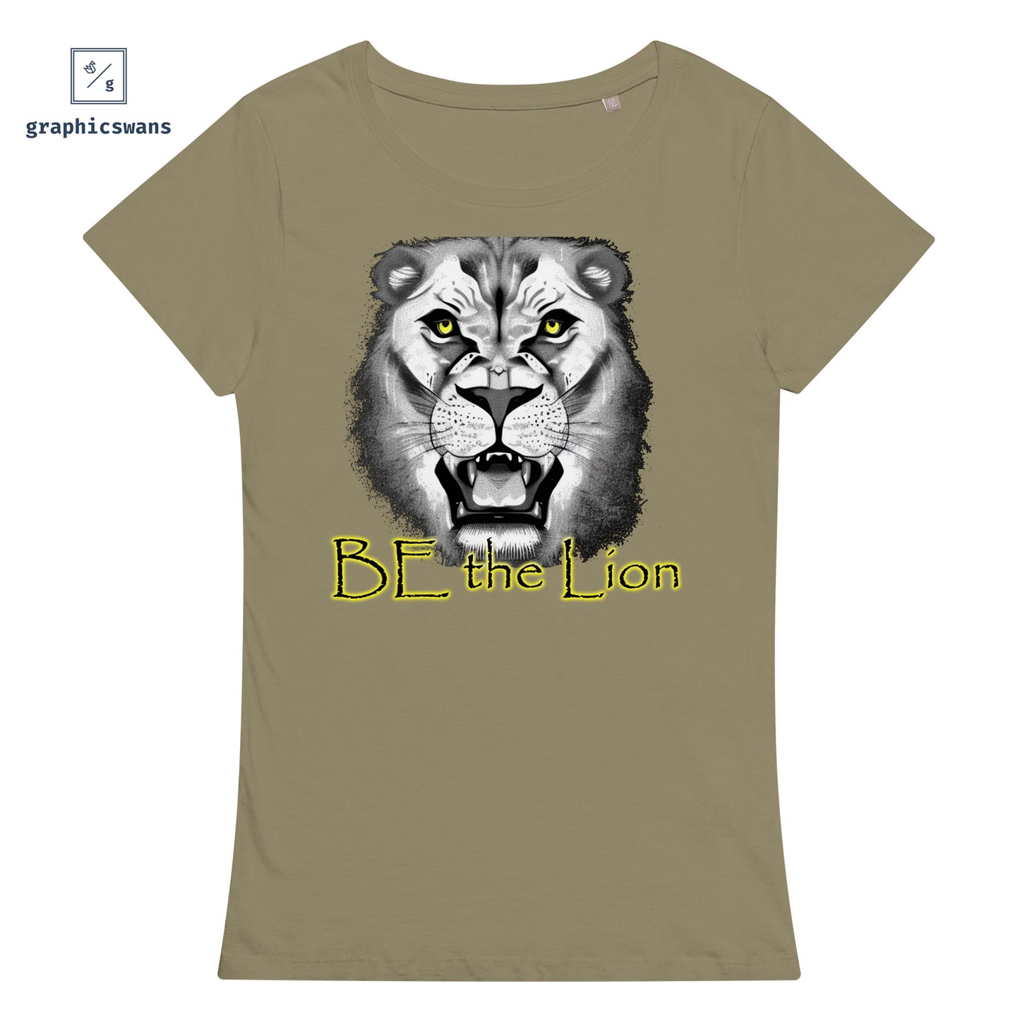 Message | Be the Lion - women organic T-shirt