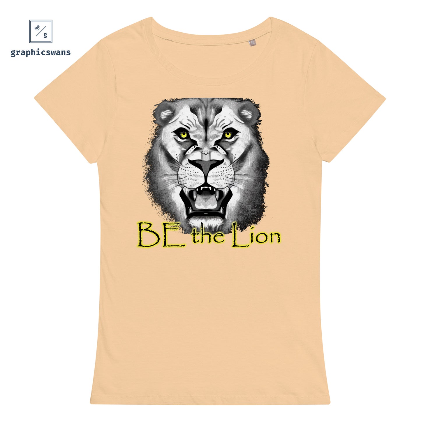 Message | Be the Lion - women organic T-shirt